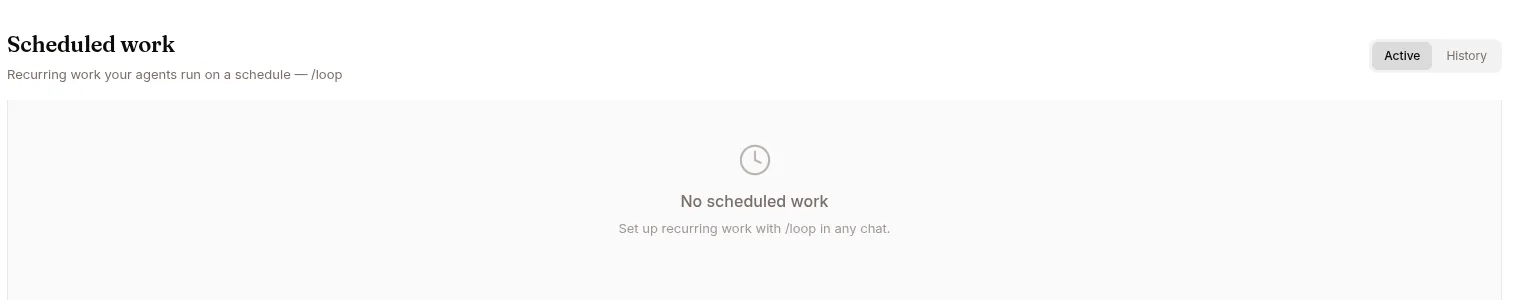 The Scheduled work page with its Active and History views